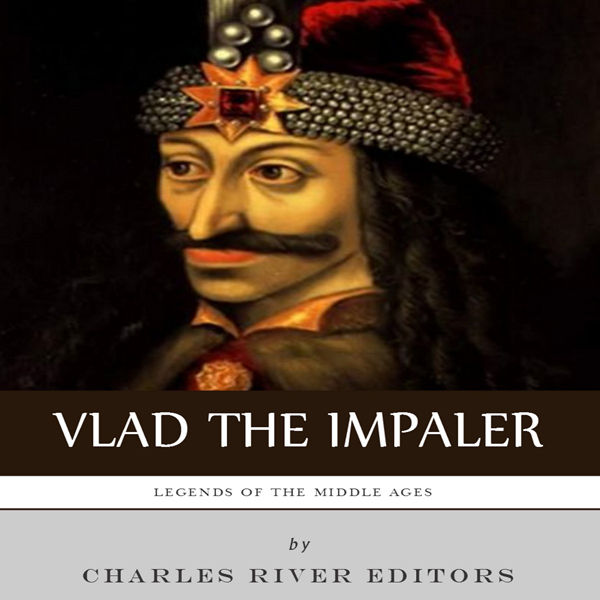 life of vlad the impaler life of vlad the impaler