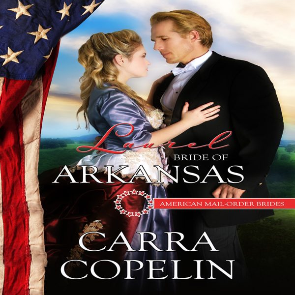 Laurel Bride Of Arkansas American Mail Order Brides Series Book 25 Horbuch Digital 1 212min Laurel Bride Of Arkansas American Mail Order Brides Series Book 25 Horbuch Digital 1 212min