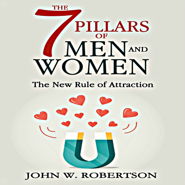The 7 Pillars of Men and Women: The New Rule of Attraction , Hörbuch, Digital, 1, 39min The 7 Pillars of Men and Women: The New Rule of Attraction , Hörbuch, Digital, 1, 39min