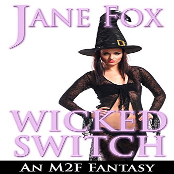 Wicked Switch: An M2F Tale , Hörbuch, Digital, 1, 58min, (USK 18) Wicked Switch: An M2F Tale , Hörbuch, Digital, 1, 58min, (USK 18)