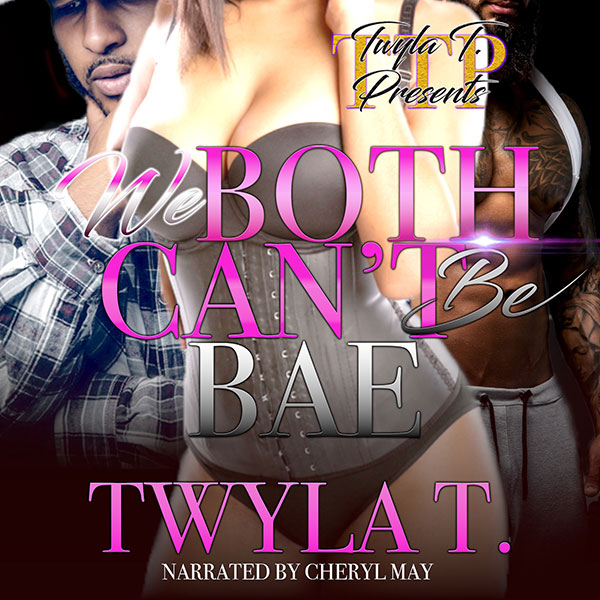 We Both Can´t Be Bae, Volume 1 , Hörbuch, Digital, 1, 307min We Both Can´t Be Bae, Volume 1 , Hörbuch, Digital, 1, 307min