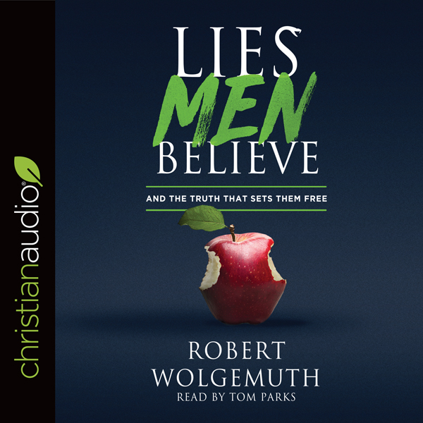 Lies Men Believe: And the Truth That Sets Them Free , Hörbuch, Digital, 1, 546min Lies Men Believe: And the Truth That Sets Them Free , Hörbuch, Digital, 1, 546min