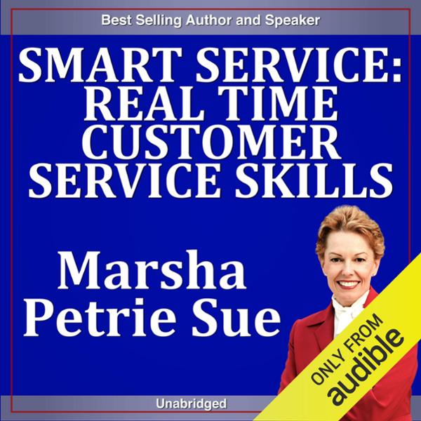 Smart Service: Real Time Customer Service Skills , Hörbuch, Digital, 1, 28min Smart Service: Real Time Customer Service Skills , Hörbuch, Digital, 1, 28min