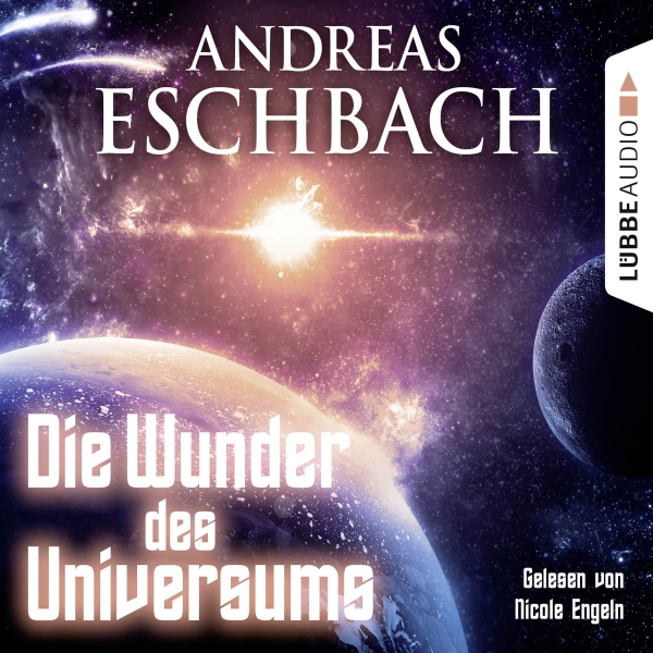 Die Wunder des Universums Hörbuch kostenlos downloaden