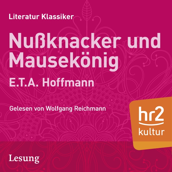 Nußknacker und Mäusekönig Hörbuch kostenlos downloaden